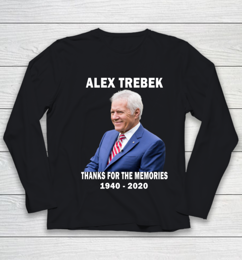 Alex Trebek Thanks For The Memories 1940  2020 RIP Youth Long Sleeve