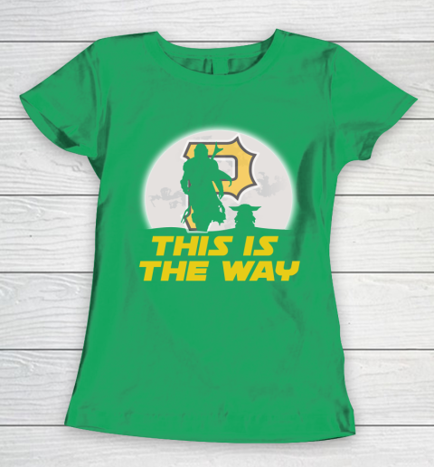 Pittsburgh Pirates MLB Baseball Star Wars Yoda And Mandalorian This Is The Way Women's T-Shirt 5