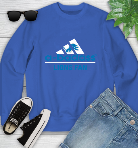 Detroit Lions NFL Football A Badass Adidas Adoring Fan Sports Youth Sweatshirt 7