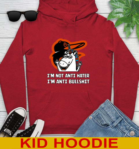 Baltimore Orioles MLB Baseball Unicorn I'm Not Anti Hater I'm Anti Bullshit Youth Hoodie 11