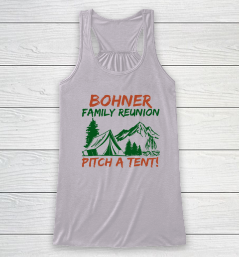 Bohner Family Reunion Pitch A Tent Racerback Tank 2