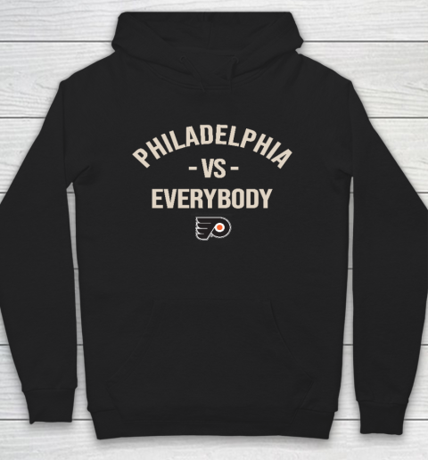 Philadelphia Flyers Vs Everybody Hoodie