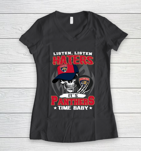 Listen Haters It is PANTHERS Time Baby NHL Women's V-Neck T-Shirt 6