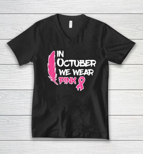 In October We Wear Pink Ribbon Breast Cancer Awareness V-Neck T-Shirt