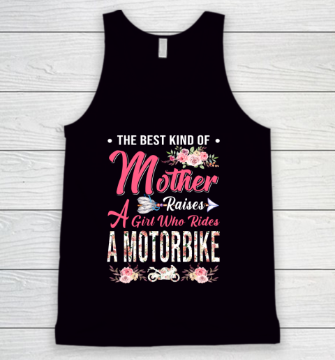 Motorbike the best kind of mother raises a girl Tank Top