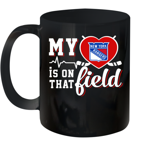 NHL My Heart Is On That Field Hockey Sports New York Rangers Ceramic Mug 11oz