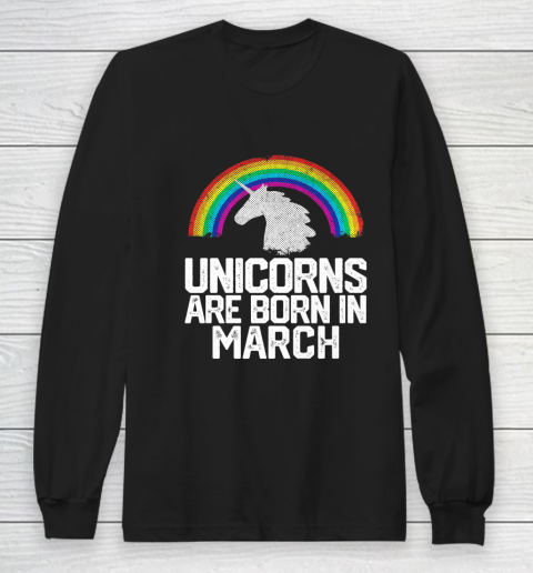 Unicorn Girl Awesome Birthday March Rainbow Birthday Long Sleeve T-Shirt