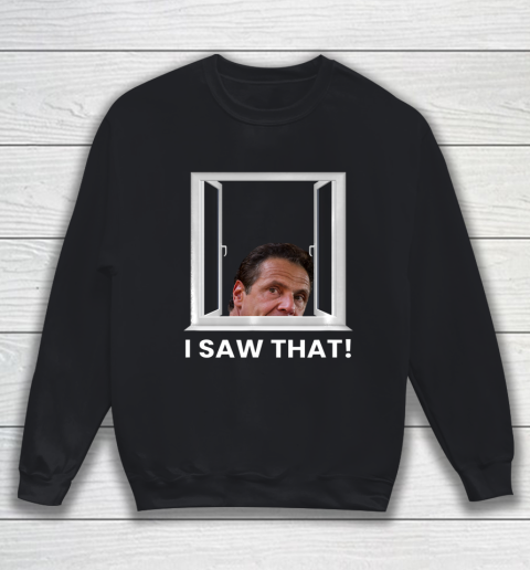 Andrew Cuomo I Saw That Watching over Thanksgiving Christmas Sweatshirt