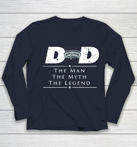 San Antonio Spurs NBA Basketball Dad The Man The Myth The Legend Youth Long Sleeve 2