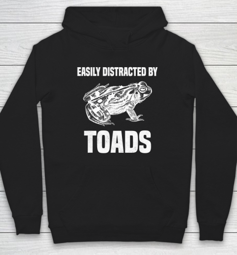 Toad Shirt Funny Frog Quote Joke Toad Lover Hoodie