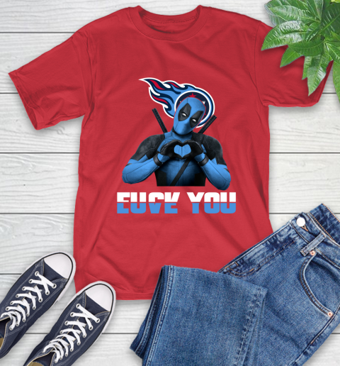 NHL Tennessee Titans Deadpool Love You Fuck You Football Sports T-Shirt 11
