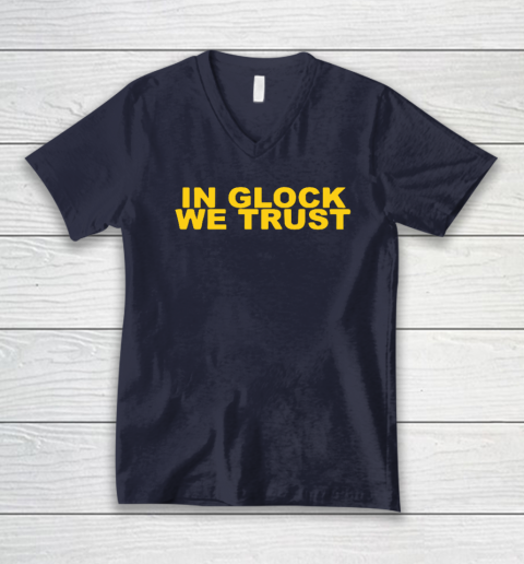 In Glock We Trust V-Neck T-Shirt 2