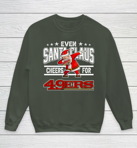 San Francisco 49ers Even Santa Claus Cheers For Christmas NFL Youth Sweatshirt 8
