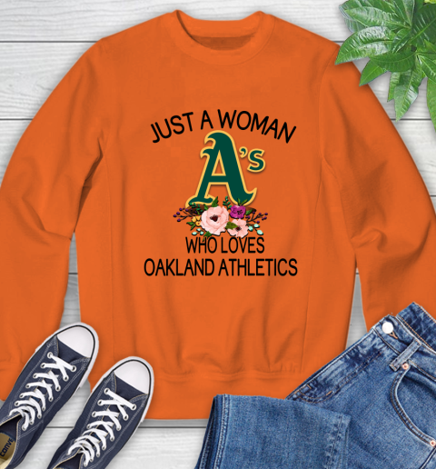 MLB Just A Woman Who Loves Oakland Athletics Baseball Sports Sweatshirt 2