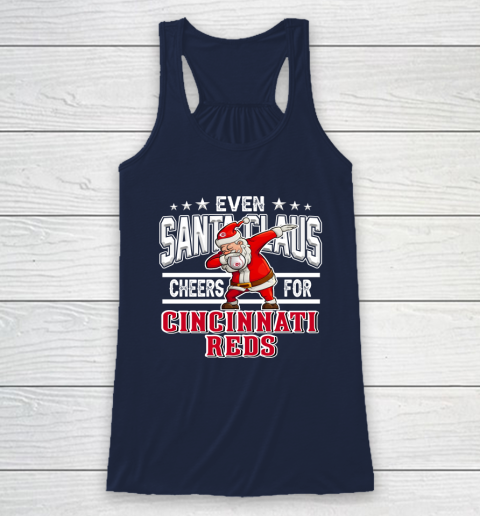 Cincinnati Reds Even Santa Claus Cheers For Christmas MLB Racerback Tank 8