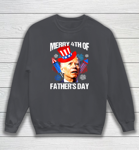 Joe Biden Confused Merry 4th Of Fathers Day Fourth Of July Sweatshirt 3
