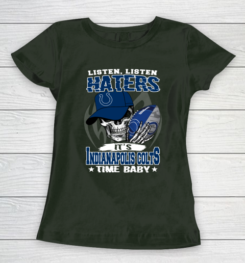 Listen Haters It is COLTS Time Baby NFL Women's T-Shirt 4