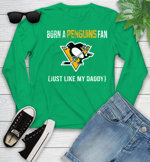 NHL Pittsburgh Penguins Hockey Loyal Fan Just Like My Daddy Shirt Youth Long Sleeve 6
