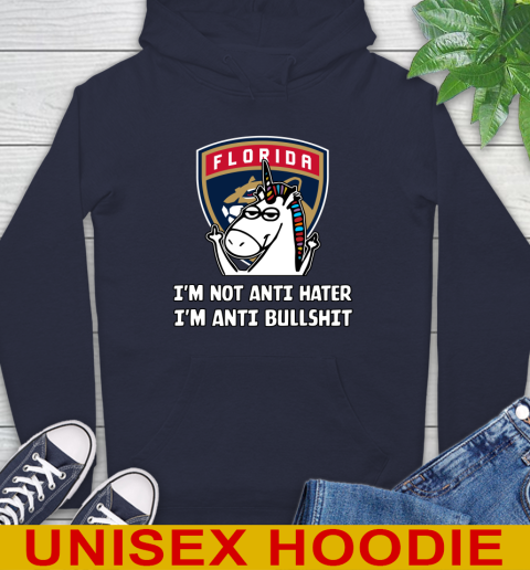 Florida Panthers NHL Hockey Unicorn I'm Not Anti Hater I'm Anti Bullshit Hoodie 4