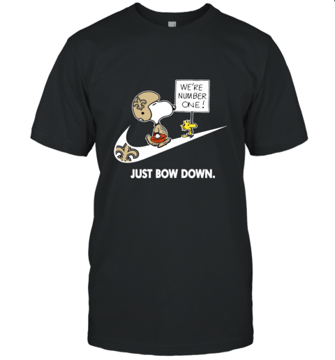 NFL New Orleans Saints Are Number One – NIKE Just Bow Down Snoopy