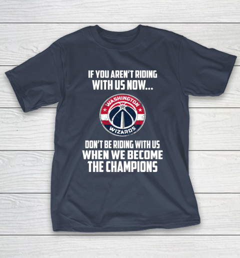 NBA Washington Wizards Basketball We Become The Champions T-Shirt 3