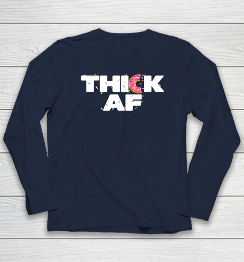 Thick AF Funny Donut Fitness Weightlifting Long Sleeve T-Shirt 2