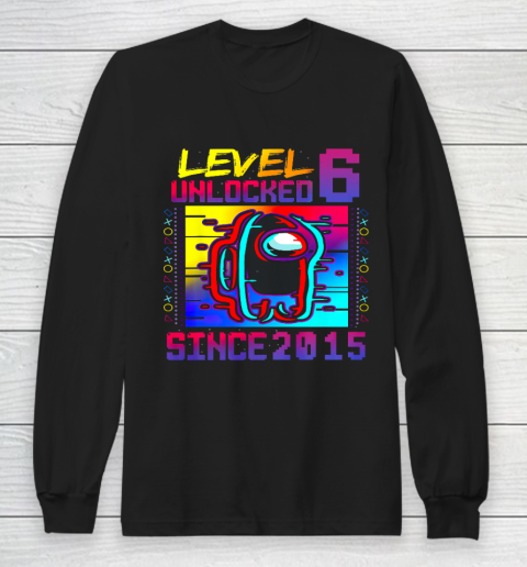 Disstressed Level 6 Unlocked Among With Us 6th Birthday Long Sleeve T-Shirt