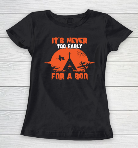 It s Never Too Early for a BOO Funny Pumpkin Halloween Long Sleeve T Shirt.X3SDT5UPCJ Women's T-Shirt