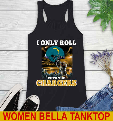 Los Angeles Chargers NFL Football I Only Roll With My Team Sports Racerback Tank
