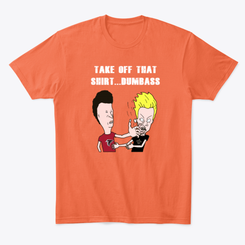 bhly atlanta falcons take offshirt dumbass face slap classic t shirt 2 front orange
