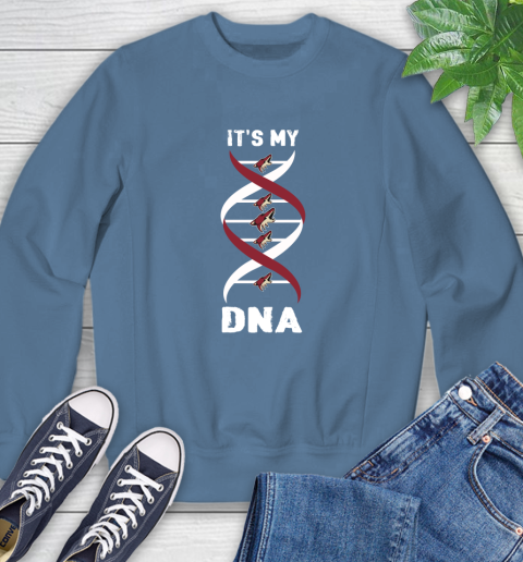 Arizona Coyotes NHL Hockey It's My DNA Sports Sweatshirt 8