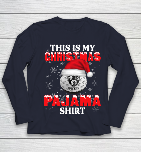 Brooklyn Nets This Is My Christmas Pajama Shirt NBA Youth Long Sleeve 2