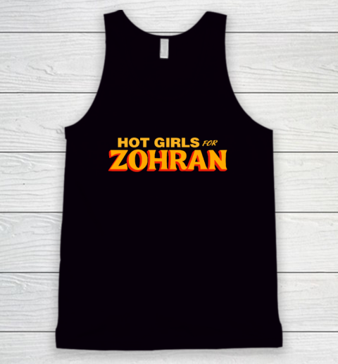 Hot Girls For Zohran Tank Top