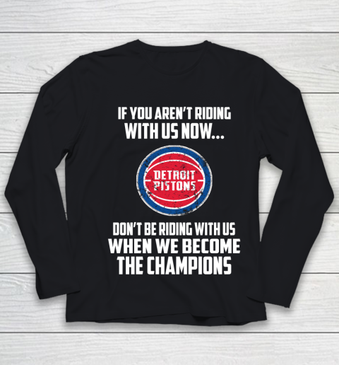 NBA Detroit Pistons Basketball We Become The Champions Youth Long Sleeve