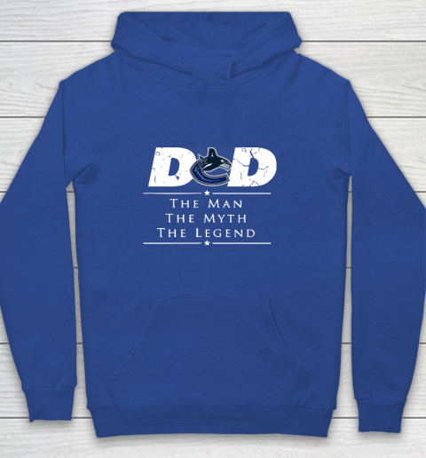 Vancouver Canucks NHL Ice Hockey Dad The Man The Myth The Legend Youth Hoodie 6