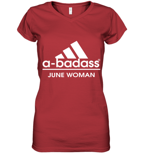 A Badass June Women Are Born In March Women's V-Neck T-Shirt
