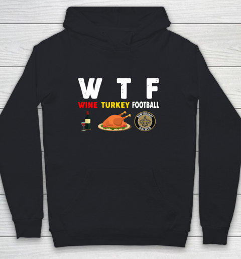 New Orleans Saints Giving Day WTF Wine Turkey Football NFL Youth Hoodie