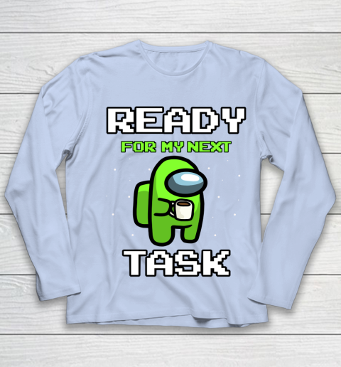 Among Us Shirt Ready For Work Green Youth Long Sleeve 5
