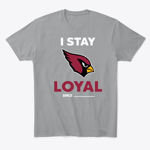 ps5v arizona cardinals i stay loyal classic t shirt 2 front sport grey