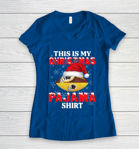 Washington Redskins This Is My Christmas Pajama Shirt NFL Women's V-Neck T-Shirt 7