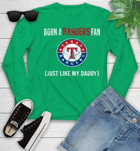 MLB Baseball Texas Rangers Loyal Fan Just Like My Daddy Shirt Youth Long Sleeve 6