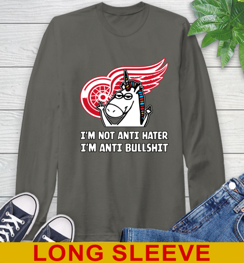 Detroit Red Wings NHL Hockey Unicorn I'm Not Anti Hater I'm Anti Bullshit Long Sleeve T-Shirt 8