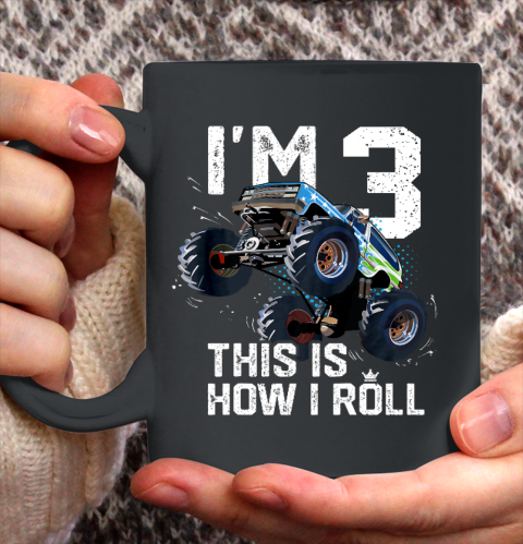 Kids I'm 3 This is How I Roll Monster Truck 3rd Birthday Boy Gift 3 Year Old Ceramic Mug 11oz