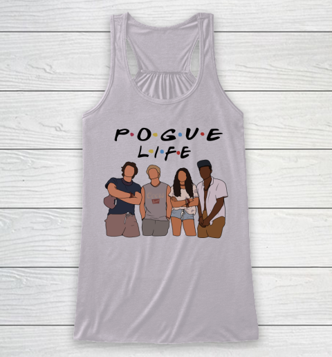 Pogue Life Shirt Outer Banks Friends Funny Racerback Tank 3