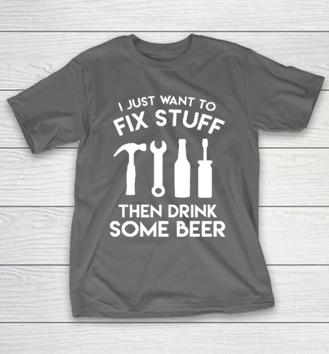 Grandpa Funny Gift Apparel  Fix Stuff And Drink Beer Grandpa Dad Handy Man T-Shirt 18