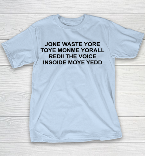 Jone Waste Yore Funny I Miss You Blink 182 Youth T-Shirt 4