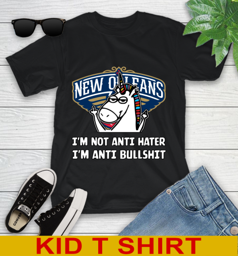 New Orleans Pelicans NBA Basketball Unicorn I'm Not Anti Hater I'm Anti Bullshit Youth T-Shirt 2