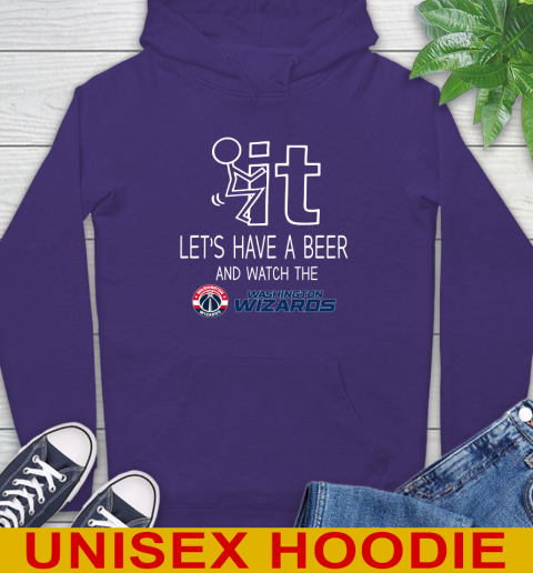 Washington Wizards Basketball NBA Let's Have A Beer And Watch Your Team Sports Hoodie 5