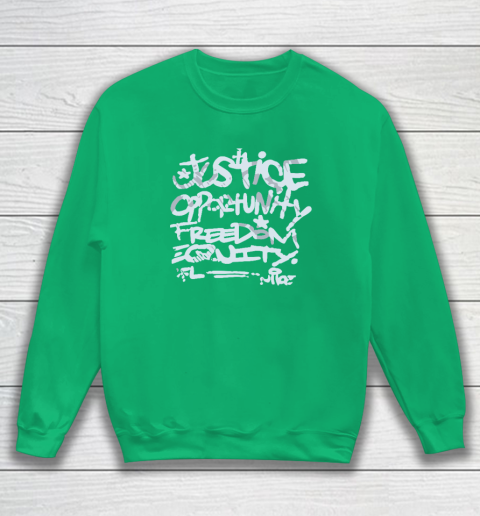 Justice Opportunity Equity Freedom Sweatshirt 4