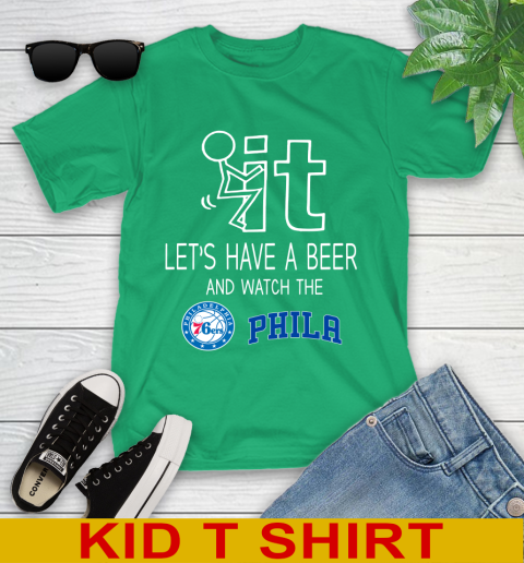 Philadelphia 76ers Basketball NBA Let's Have A Beer And Watch Your Team Sports Youth T-Shirt 7
